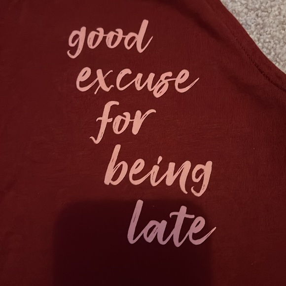 Red tank top with “good excuse for being late” - Picture 2 of 4